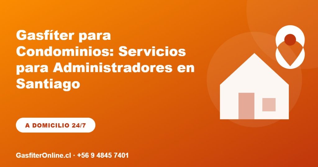 Servicio gasfitería El Golf, Las Condes